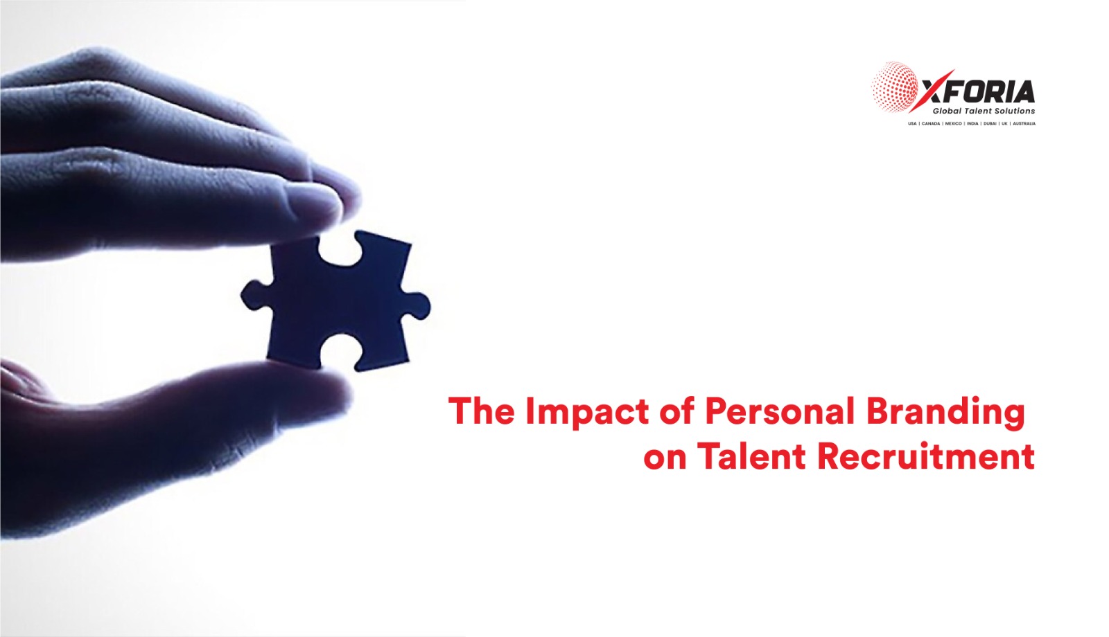 The Impact of Personal Branding on Talent Recruitment